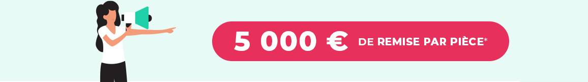 5000 E de remise par piece